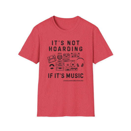 It’s not Hoarding if it’s Music Unisex Softstyle T-Shirt